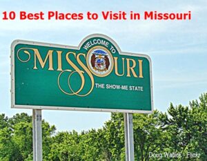 Best Places to Visit in Missouri